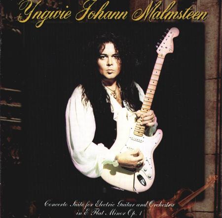 YNGWIE MALMSTEEN - Concerto Suite For Electric Guitar And Orchestra In E Flat Minor, Op.1 - Zortam Music