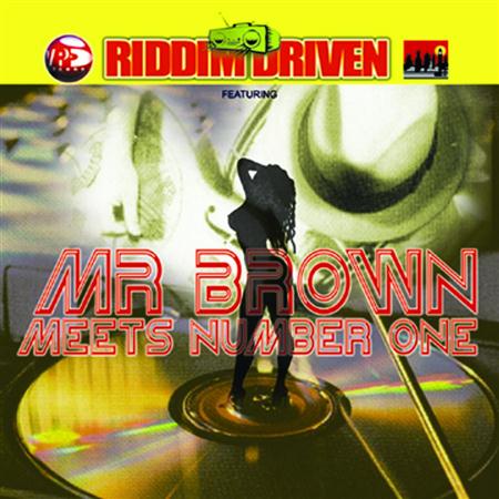 Various Artists - Riddim Driven - Mr. Brown Meets Number One - Zortam Music