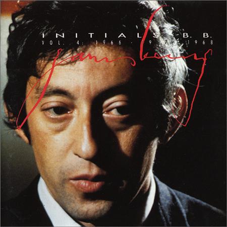 Serge Gainsbourg - Gainsbourg, Volume 4: Initials B.B., 1966-1968 - Zortam Music