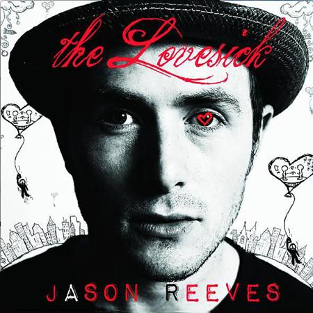 Jason Reeves - The Lovesick - Zortam Music