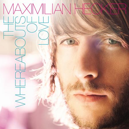 Maximilian Hecker - The Whereabouts Of Love Lyrics - Zortam Music