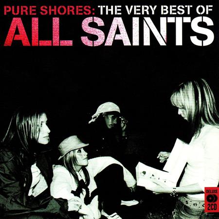All Saints - Pure Shores The Very Best Of All Saints [disc 1] - Zortam Music
