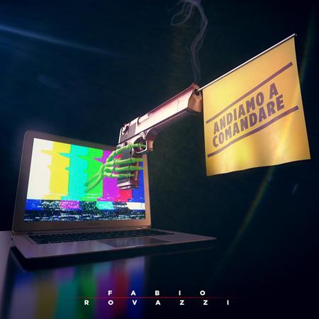 Fabio Rovazzi - Andiamo a comandare - Zortam Music