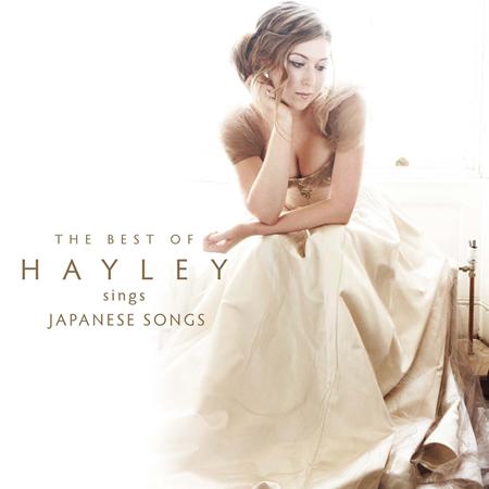 Hayley Westenra - The Best Of Hayley Sings Japanese Songs - Zortam Music