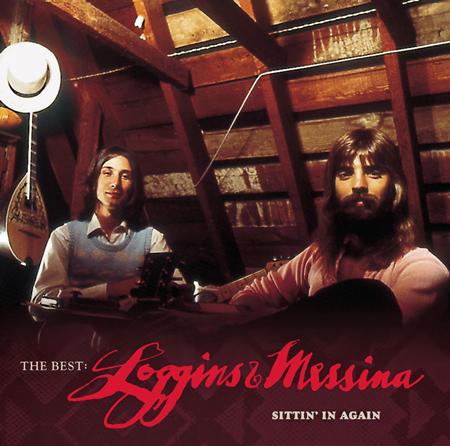 Loggins & Messina - The Best Sittin