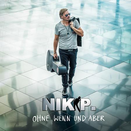 Nik P. - Ohne Wenn Und Aber - Zortam Music