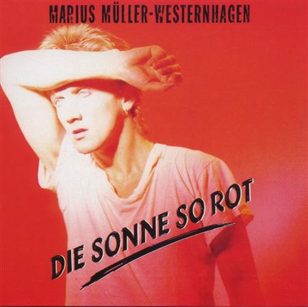 Westernhagen - Die Sonne So Rot - Zortam Music Westernhagen - Die Sonne So Rot - Zortam Music