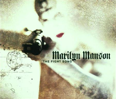 Marilyn Manson - The Fight Song - Zortam Music