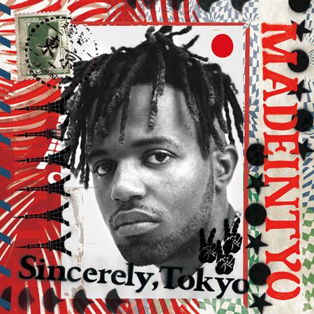 MADEINTYO - Sincerely, Tokyo - Zortam Music