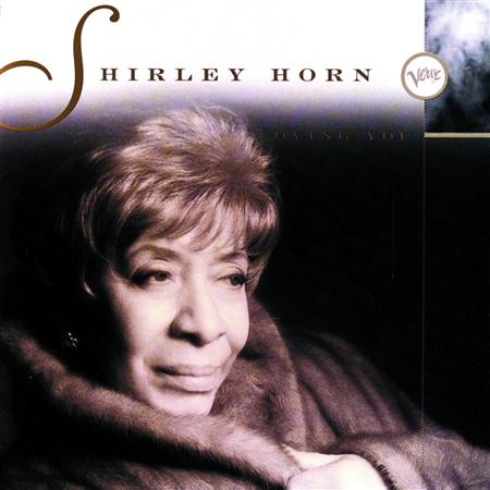 Shirley Horn - Loving You - Zortam Music