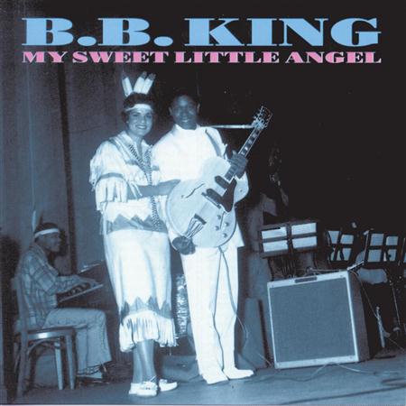 B.b.king - My Sweet Little Angel 1956-19 - Zortam Music