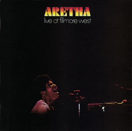 Aretha Franklin - Live At Fillmore West - DISC 1 - Zortam Music Aretha Franklin - Live At Fillmore West - DISC 1 - Zortam Music