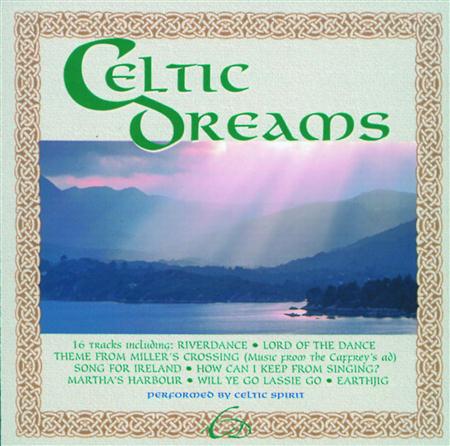 Celtic Spirit - Dreams - Zortam Music