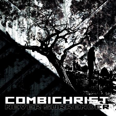 Combichrist - Never Surrender - Zortam Music