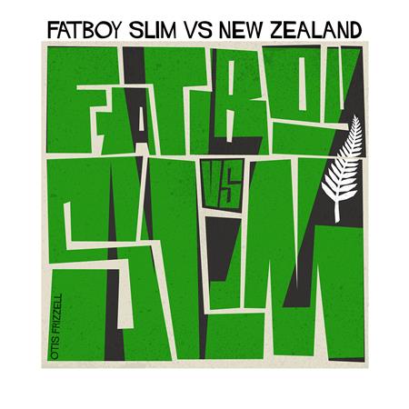 Fatboy Slim - Fatboy Slim Vs. New Zealand (2019) - Zortam Music Fatboy Slim - Fatboy Slim Vs. New Zealand (2019) - Zortam Music