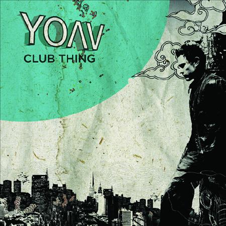 Yoav - Club Thing - Zortam Music
