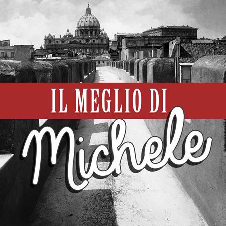 Michele - Il Meglio Di Michele - Zortam Music