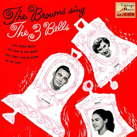 The Browns - VINTAGE COUNTRY NO. 12 - EP THE THREE BELLS - Zortam Music