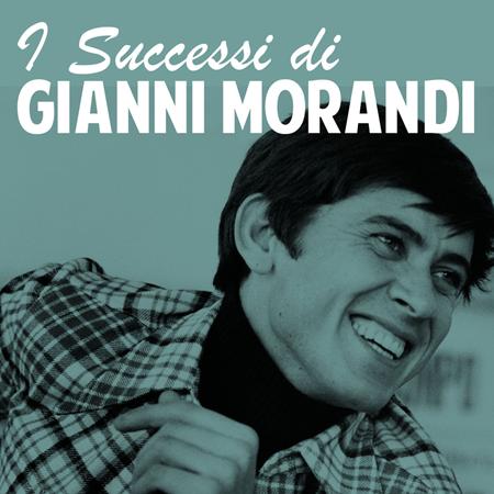Gianni Morandi - I Successi Di Gianni Morandi - Zortam Music