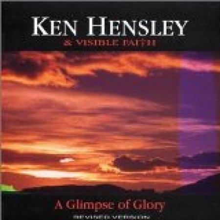 Ken Hensley - A Glimpse Of Glory Lyrics - Zortam Music
