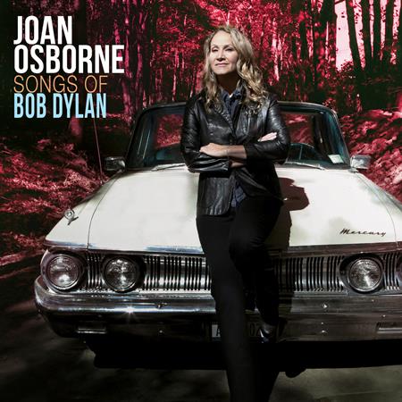 Joan Osborne - Songs Of Bob Dylan - Zortam Music