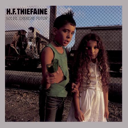 Hubert-Felix Thiefaine - soleil cherche futur Lyrics - Zortam Music