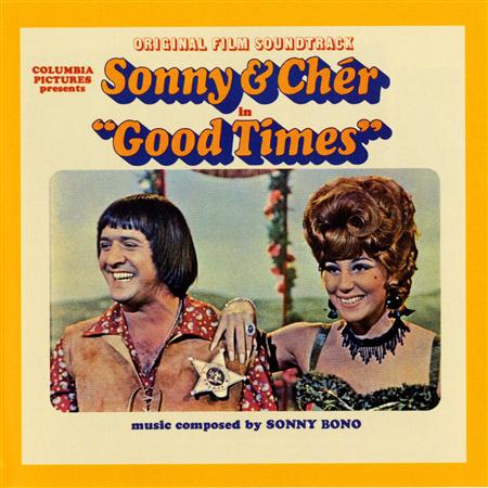 Sonny & Cher - Good Times-Original Film Soundtrack - Zortam Music