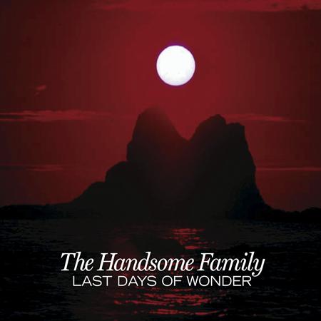 The Handsome Family - Flapping Your Broken Wings Lyrics - Zortam Music