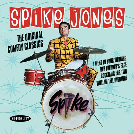 Spike Jones - The Original Comedy Classics - Zortam Music