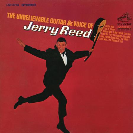 JERRY REED - The Unbelievable Guitar & Voice Of Jerry Reed - Zortam Music
