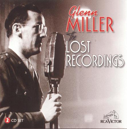 GLENN MILLER - The Lost Recordings [disc 2] - Zortam Music