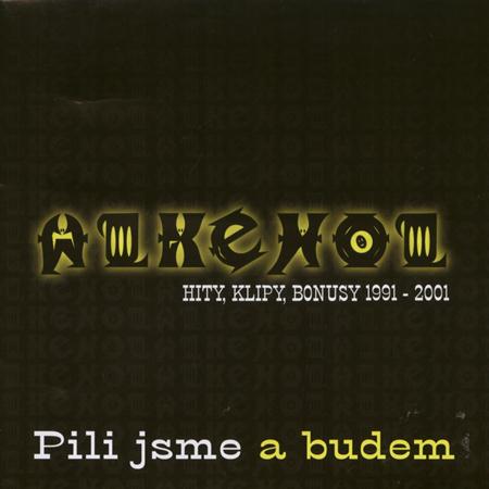 Alkehol - Pili jsme a budem - Zortam Music
