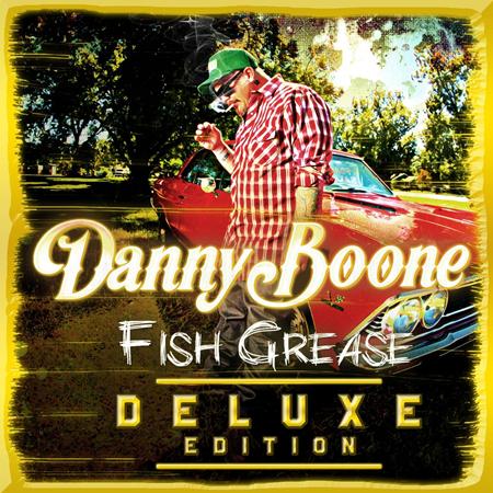 Danny Boone - Fish Grease - Zortam Music