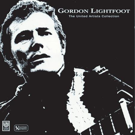 Gordon Lightfoot - The United Artists Collection [Disk 1] - Zortam Music
