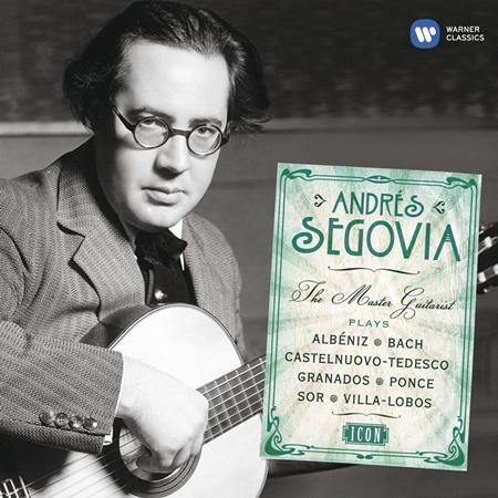 Andrés Segovia - Icon - Andrés Segovia[Disc 1] - Zortam Music