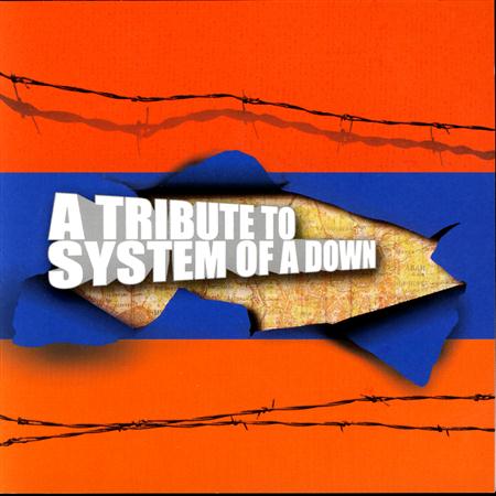 Various Artists - A Tribute To System Of A Down - Zortam Music Various Artists - A Tribute To System Of A Down - Zortam Music