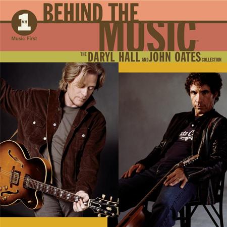Daryl Hall & John Oates - Vh1 Music First Behind The Music - The Daryl Hall & John Oates Collection - Zortam Music