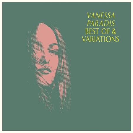 Vanessa Paradis - Best Of & Variations - Zortam Music