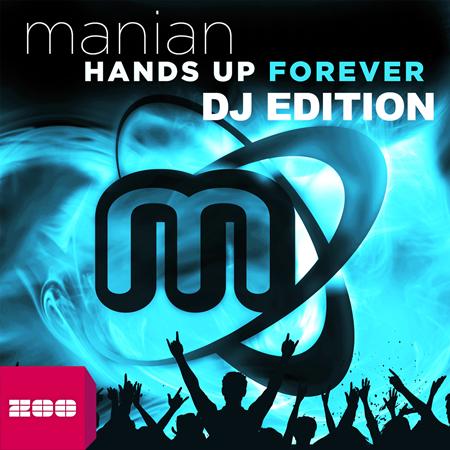 DJ Manian - Hands Up Forever - Zortam Music