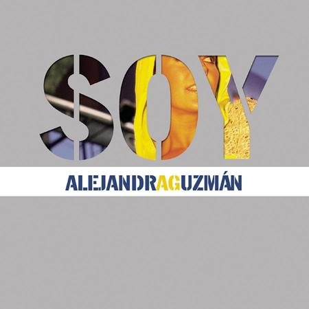 alejandra guzman - SOY ALE - Zortam Music