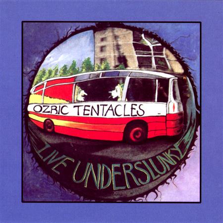 Ozric Tentacles - Live Underslunky - Zortam Music