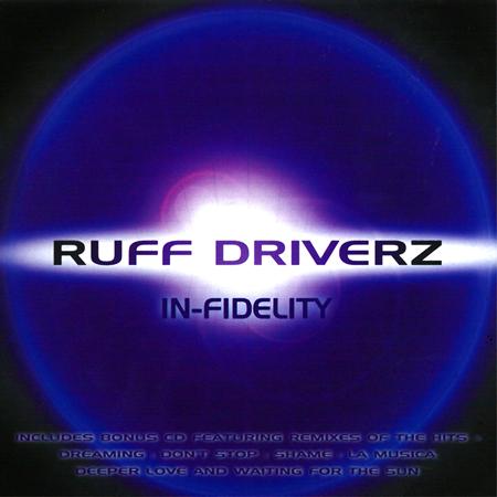 Ruff Driverz - In-Fidelity - Zortam Music