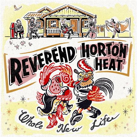 Reverend Horton Heat - Whole New Life - Zortam Music