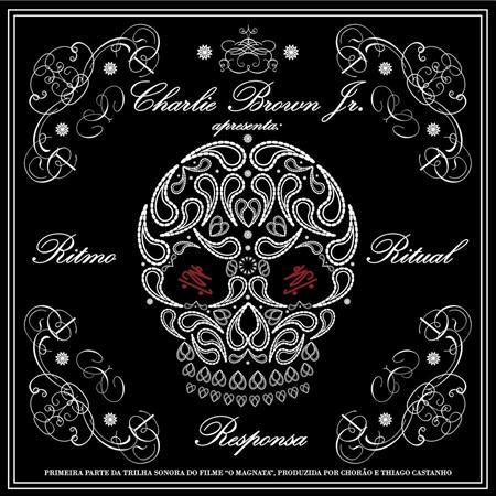Charlie Brown Jr. - Ritmo Ritual e Responsa - Zortam Music
