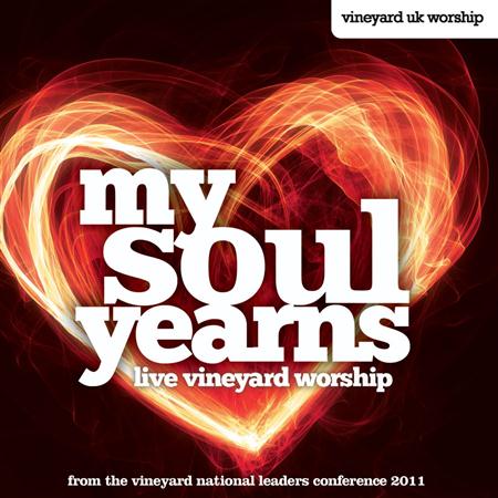 Vineyard UK - My Soul Yearns - Zortam Music