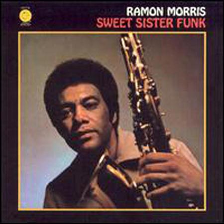 Ramon Morris - Sweet Sister Funk - Zortam Music