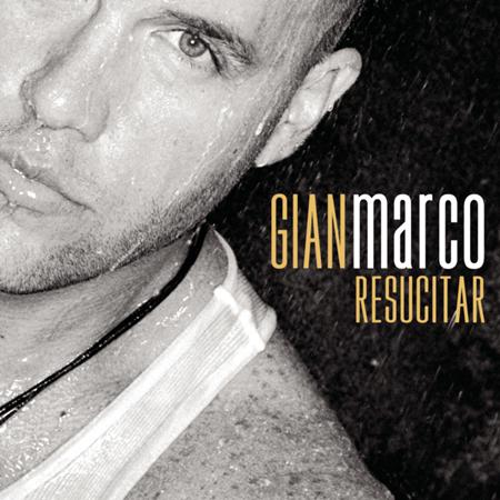 Gianmarco - Resucitar - Zortam Music