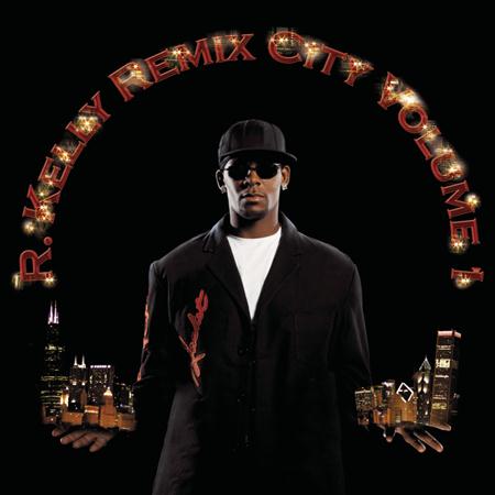R Kelly - Blank Remix Vol. 34 - Zortam Music