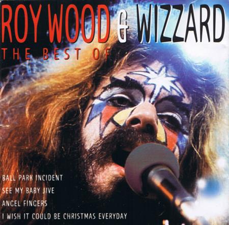 Roy Wood - Best of Roy Wood & Wizzard - Zortam Music