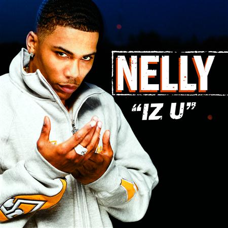 Nelly - Iz U [Single] - Zortam Music